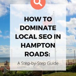 Local SEO Strategy for Hampton Roads Businesses