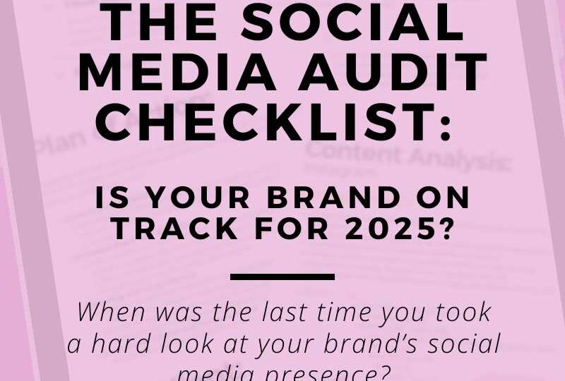 Social media audit process for 2025
