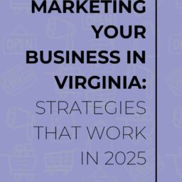 Marketing Strategies for Small Businesses in Virginia