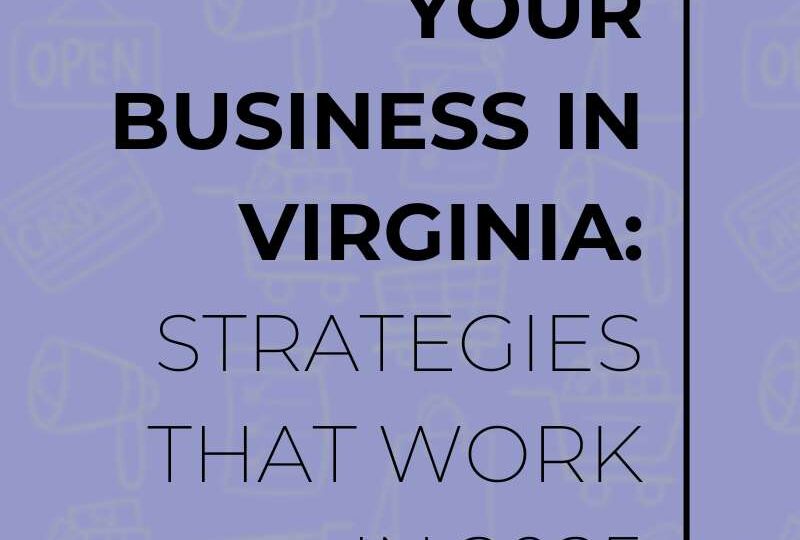 Marketing Strategies for Small Businesses in Virginia