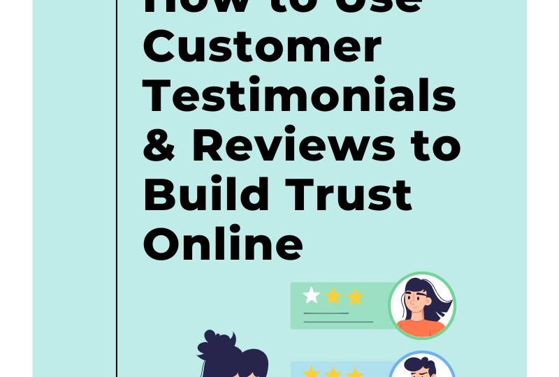 Learn how to use customer testimonials and reviews to build trust online. Discover where to collect them, how to share them, and why they matter for small business growth.